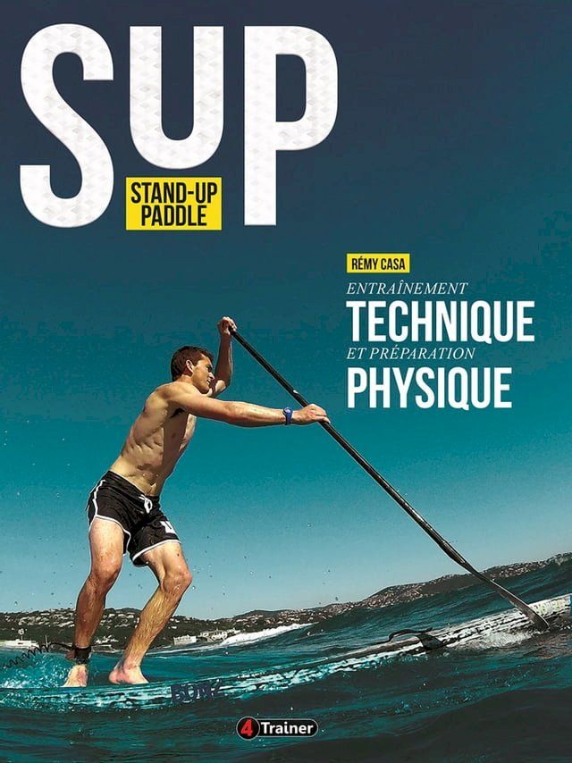  Stand-Up Paddle(Kobo/電子書)