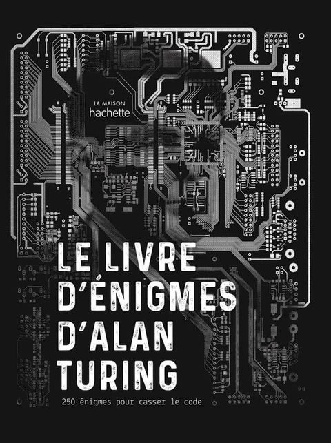 Le livre d'énigmes d'Alan Turing(Kobo/電子書)