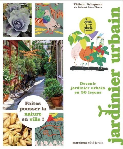 Le guide Marabout du jardinier urbain(Kobo/電子書)