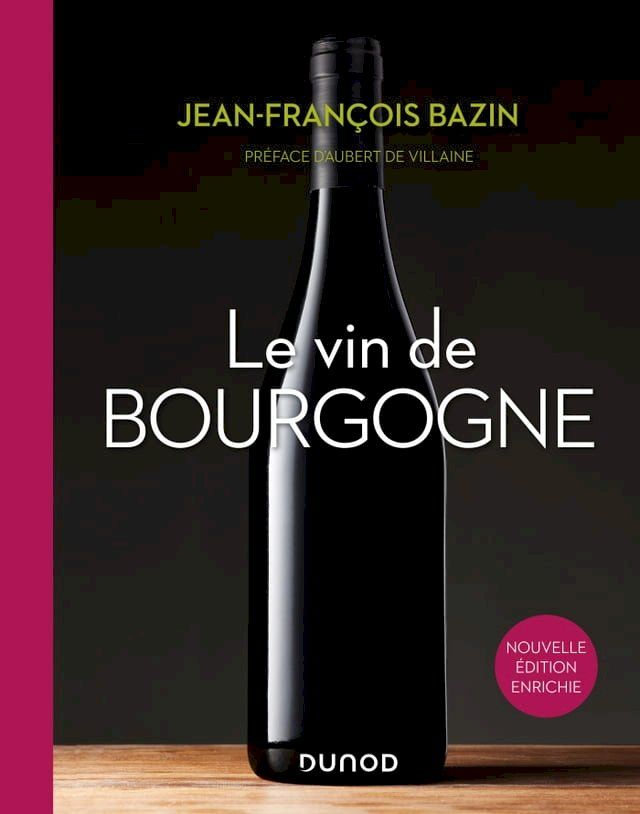  Le vin de Bourgogne - 3e éd.(Kobo/電子書)