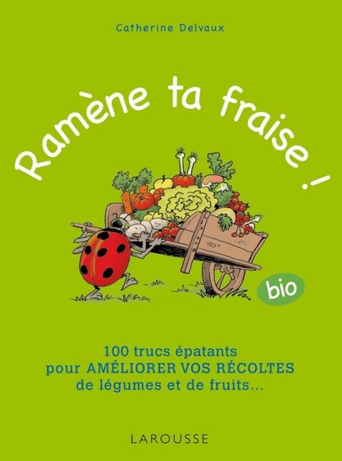 Ram&egrave;ne ta fraise !(Kobo/電子書)