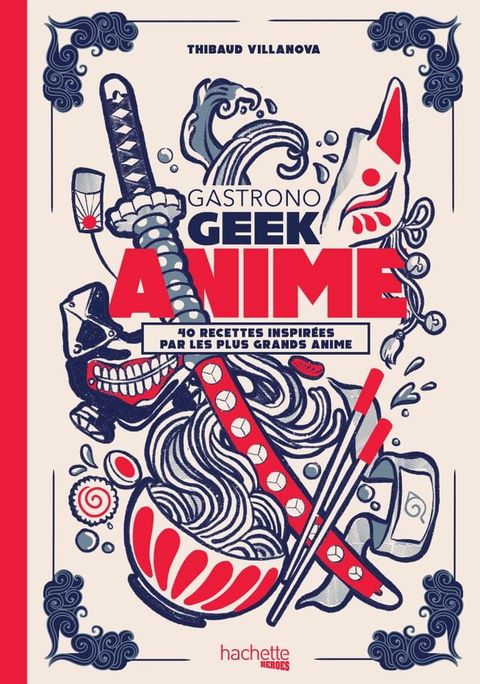 Gastronogeek - Anime(Kobo/電子書)