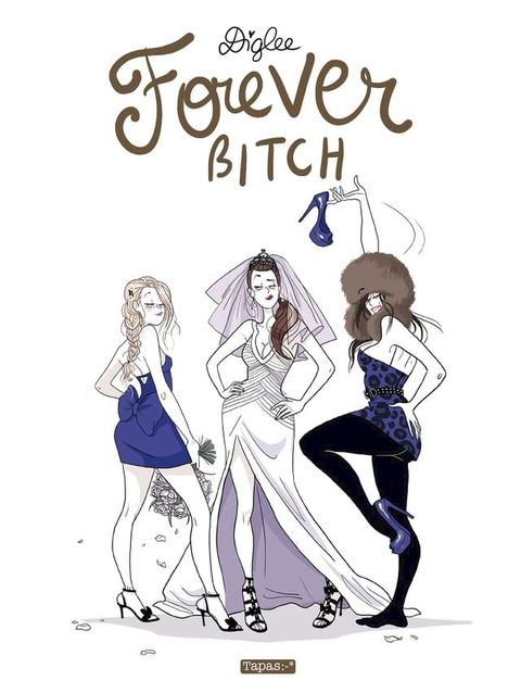 Forever, Bitch(Kobo/電子書)