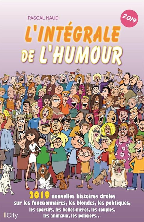 L'int&eacute;grale de l'humour 2019(Kobo/電子書)