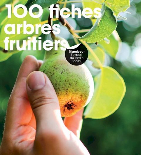 100 fiches arbres fruitiers(Kobo/電子書)