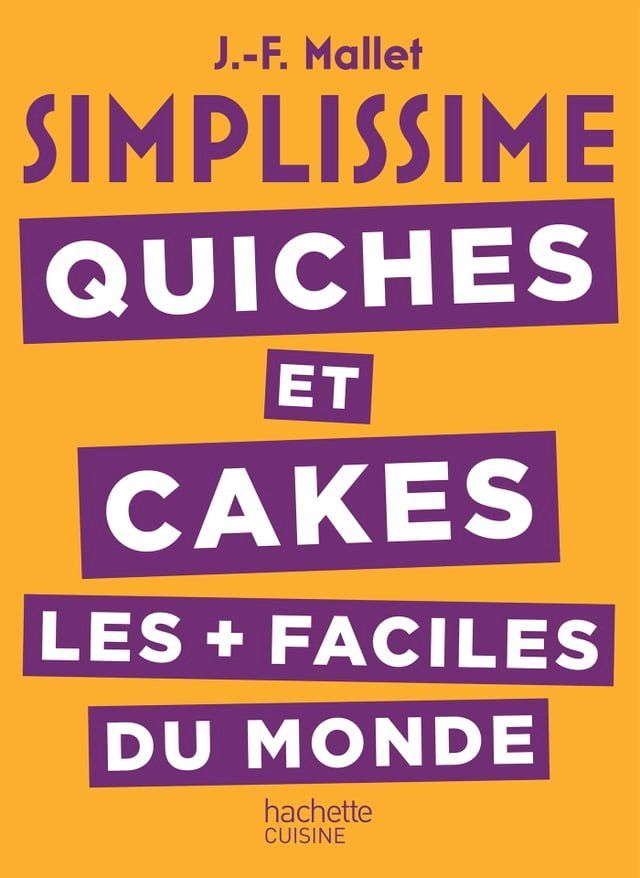  SIMPLISSIME Quiches et Cakes les plus faciles du monde(Kobo/電子書)