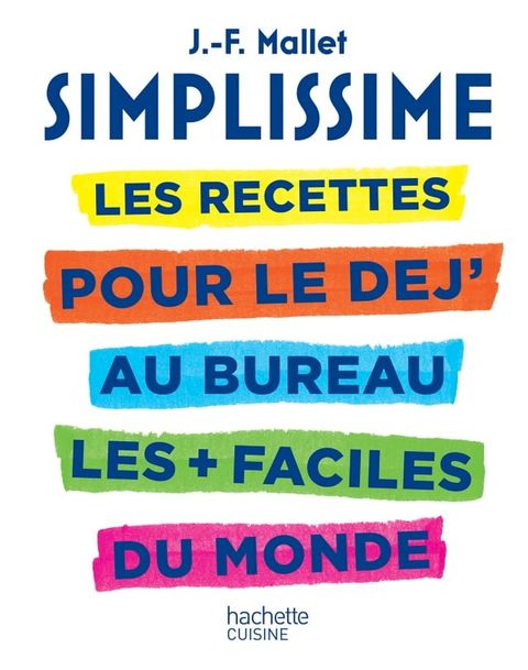 SIMPLISSIME - Les recettes pour le dej' au bureau(Kobo/電子書)