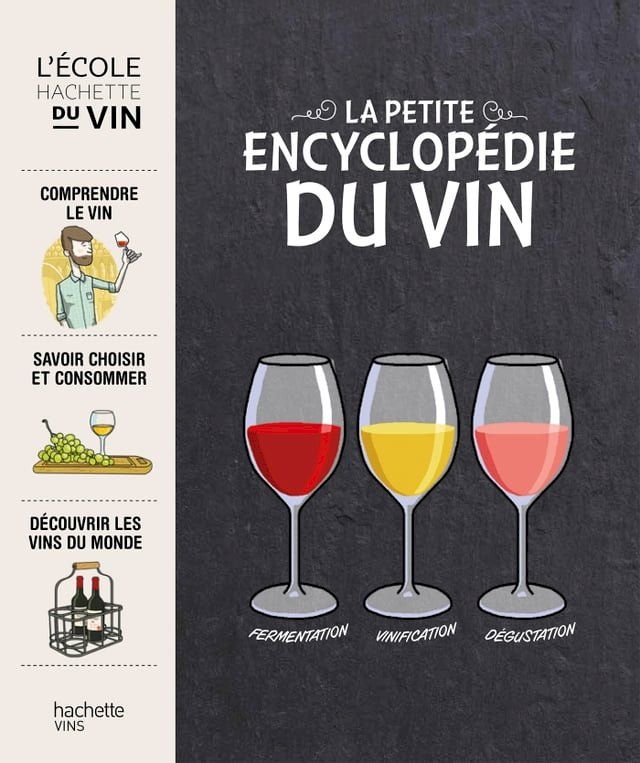  La petite encyclopédie Hachette des vins(Kobo/電子書)