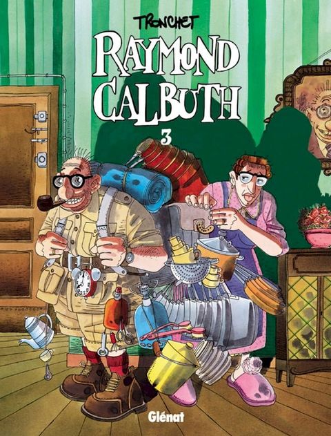 Raymond Calbuth - Tome 03(Kobo/電子書)