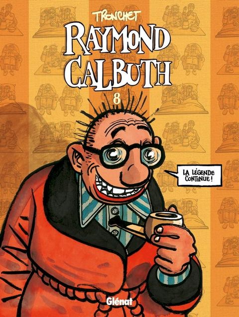 Raymond Calbuth - Tome 08(Kobo/電子書)