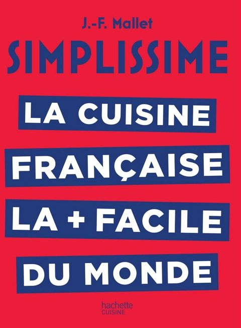 Simplissime La cuisine fran&ccedil;aise(Kobo/電子書)