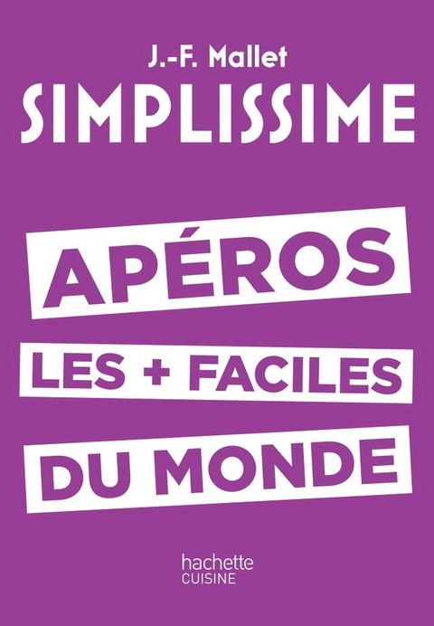 SIMPLISSIME Apéros les plus faciles du monde(Kobo/電子書)