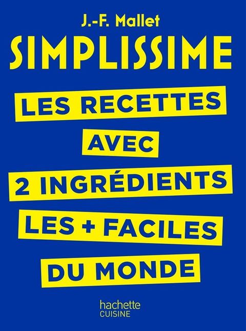 SIMPLISSIME - Recettes à 2 ingrédients(Kobo/電子書)