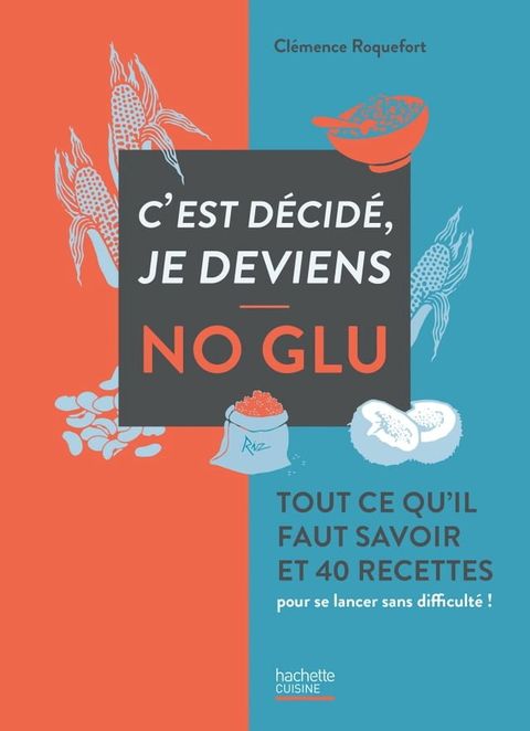 C'est d&eacute;cid&eacute; je deviens no glu(Kobo/電子書)