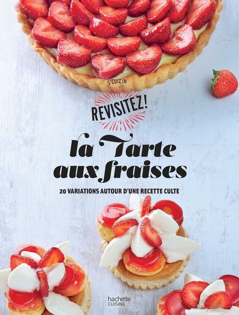 La tarte aux fraises(Kobo/電子書)