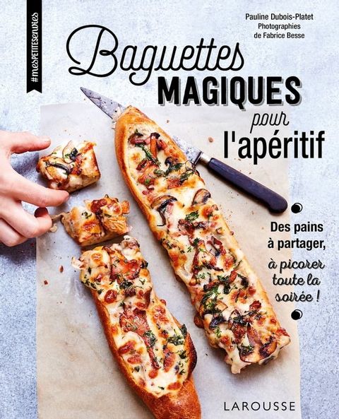 Baguettes magiques pour l'ap&eacute;ritif(Kobo/電子書)