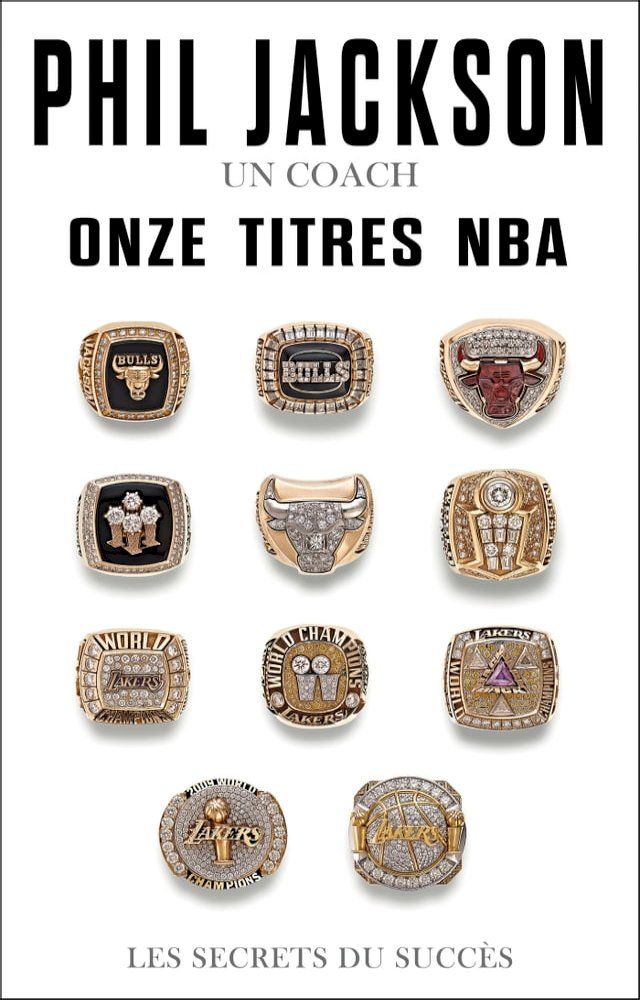  Phil Jackson - Un coach, Onze titres NBA(Kobo/電子書)