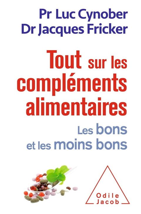 Tout sur les compl&eacute;ments alimentaires(Kobo/電子書)