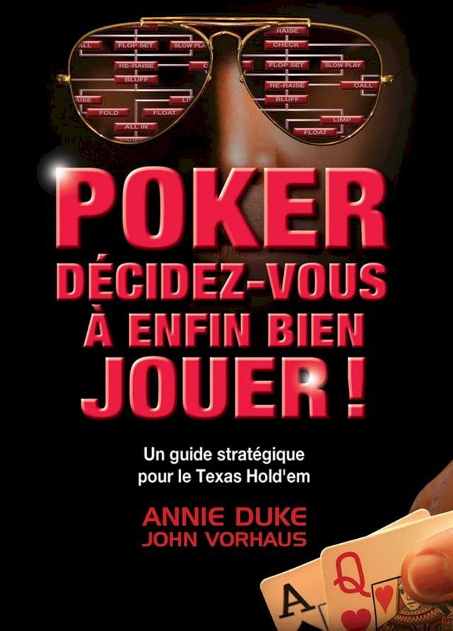  Poker D&eacute;cidez-Vous &agrave; Enfin Bien Jouer(Kobo/電子書)