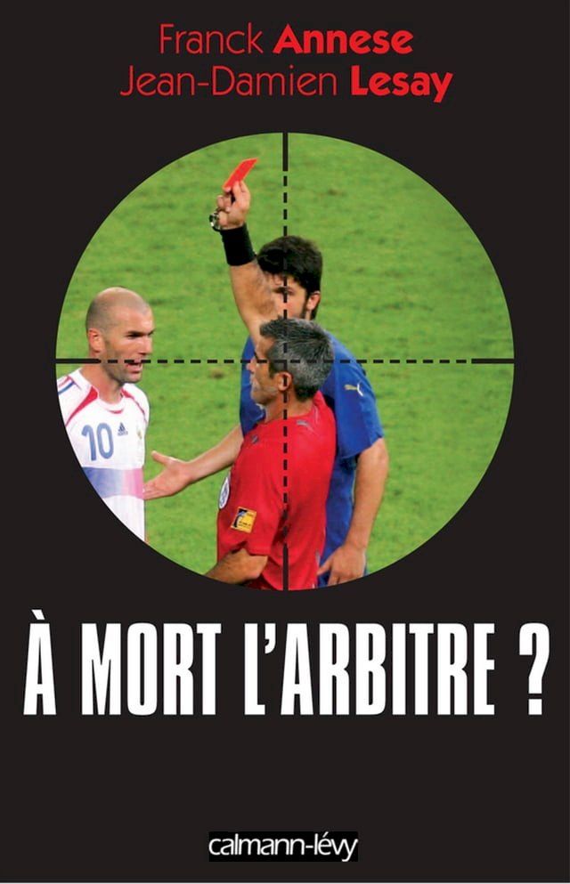  &Agrave; mort l'arbitre ?(Kobo/電子書)