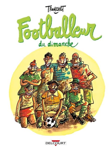 Footballeur du dimanche(Kobo/電子書)