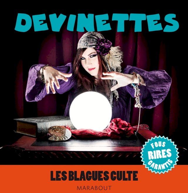  Devinettes, Les blagues cultes(Kobo/電子書)