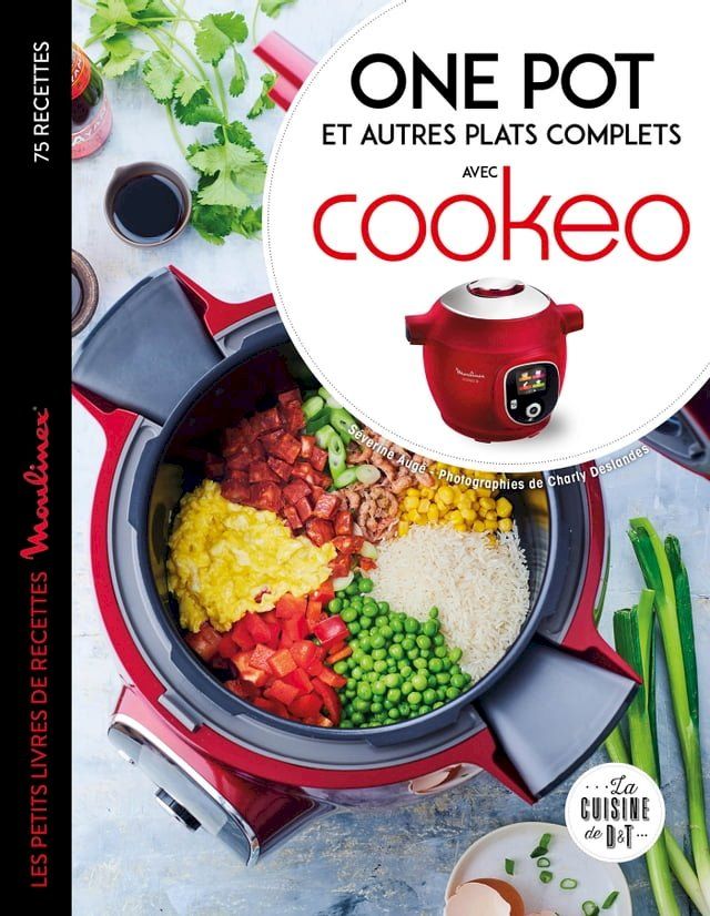  Cookeo - One pot, po&ecirc;l&eacute;es et autres plats complets(Kobo/電子書)