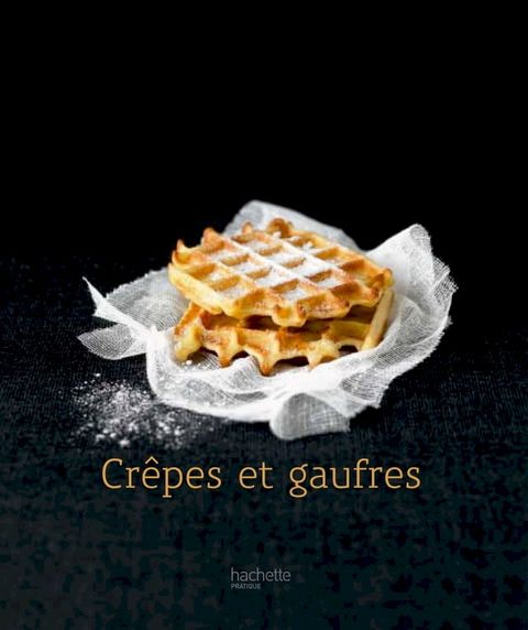 Cr&ecirc;pes et Gaufres - 13(Kobo/電子書)