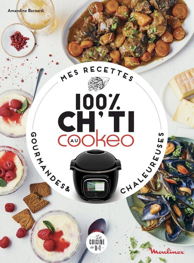  Mes recettes 100 % ch'ti au Cookeo(Kobo/電子書)