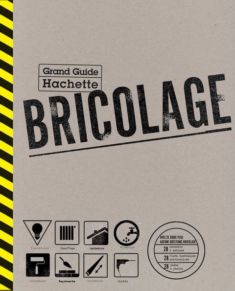 Le Grand Guide Hachette du Bricolage(Kobo/電子書)