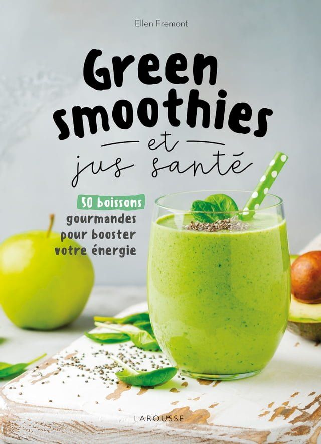  Green smoothies et jus santé(Kobo/電子書)