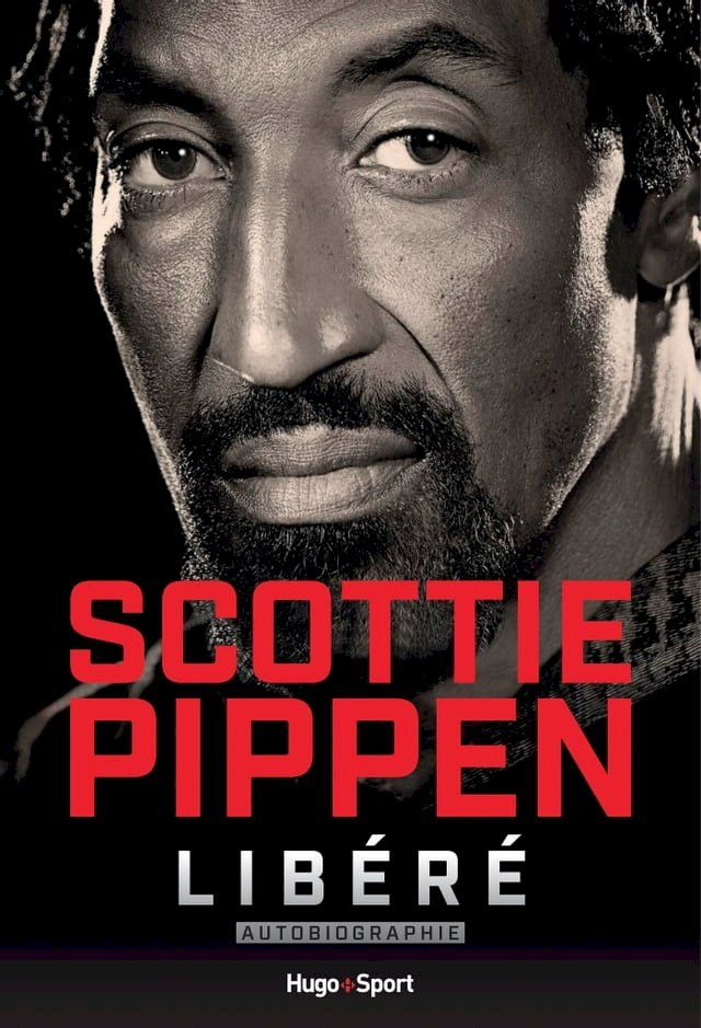  Scottie Pippen - Libéré(Kobo/電子書)