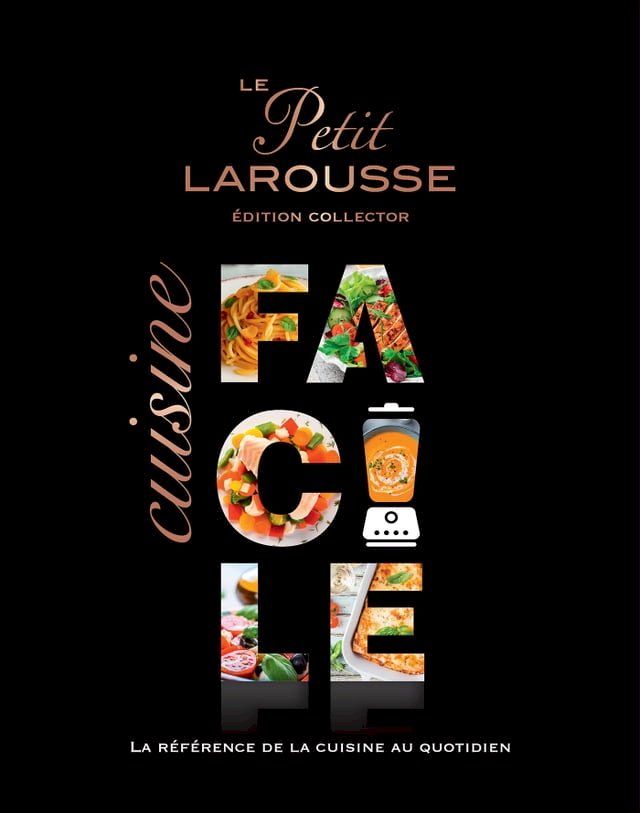  Petit Larousse Cuisine facile Collector(Kobo/電子書)