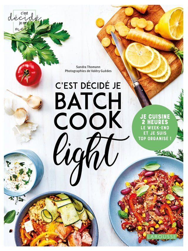  C'est décidé, je batch cook light !(Kobo/電子書)