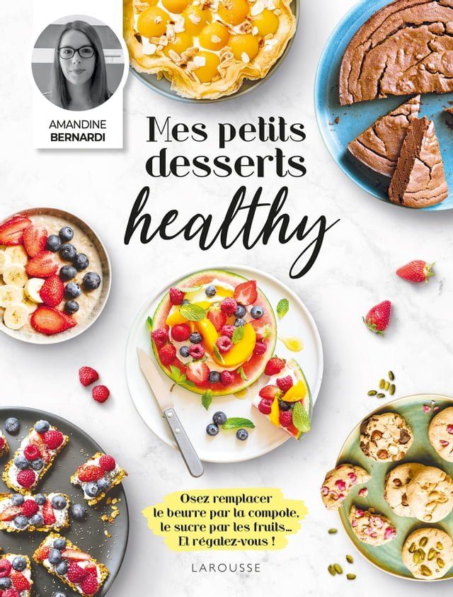  Mes petits desserts healthy(Kobo/電子書)