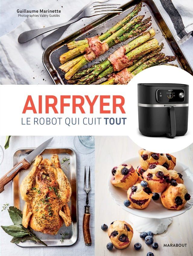  Airfryer - Le robot qui cuit tout(Kobo/電子書)