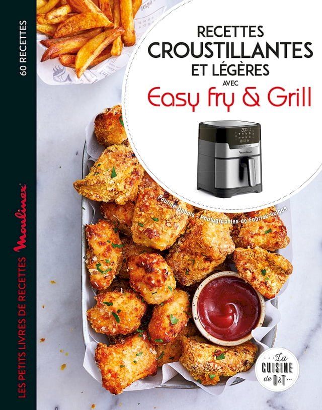  Recettes croustillantes et l&eacute;g&egrave;res avec EasyFry(Kobo/電子書)