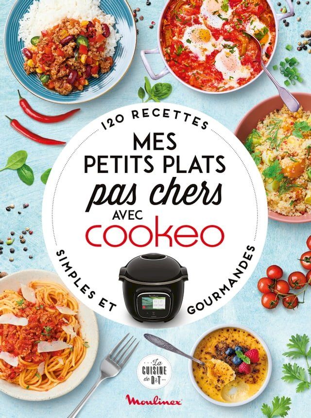  Mes petits plats pas chers avec Cookeo(Kobo/電子書)