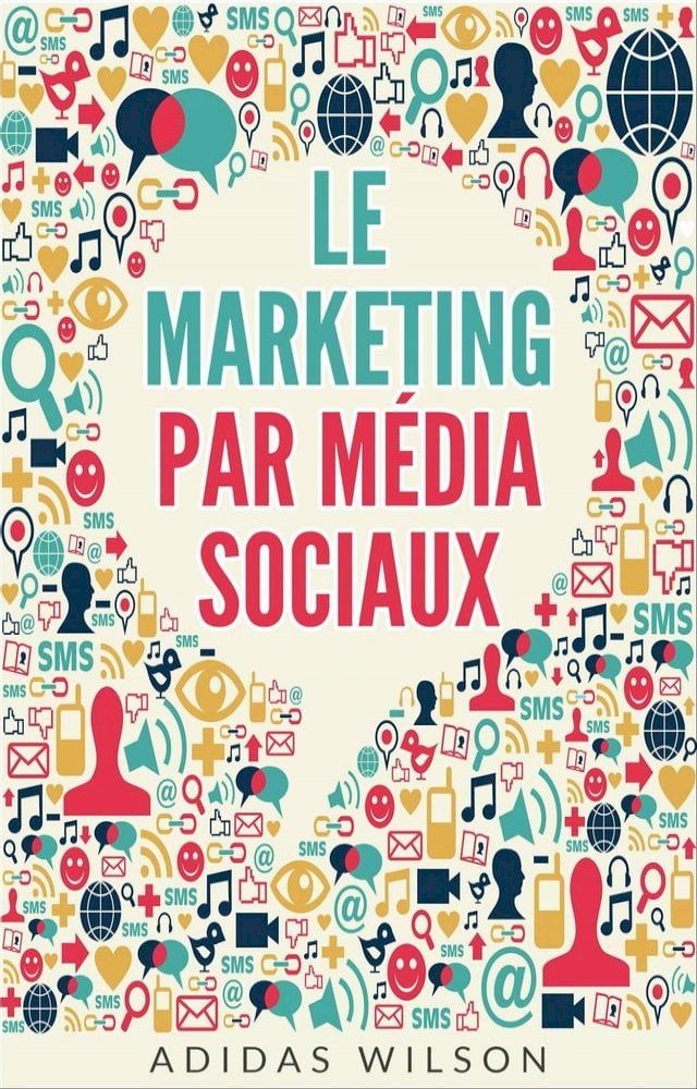  Le Marketing par Média sociaux(Kobo/電子書)