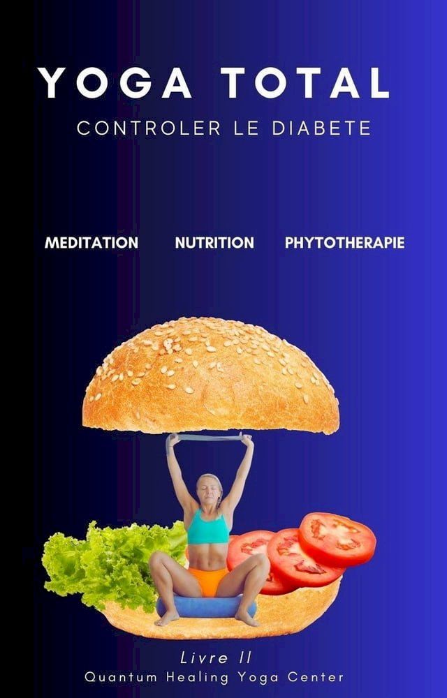  YOGA TOTAL: Contrôler le Diabète(Kobo/電子書)