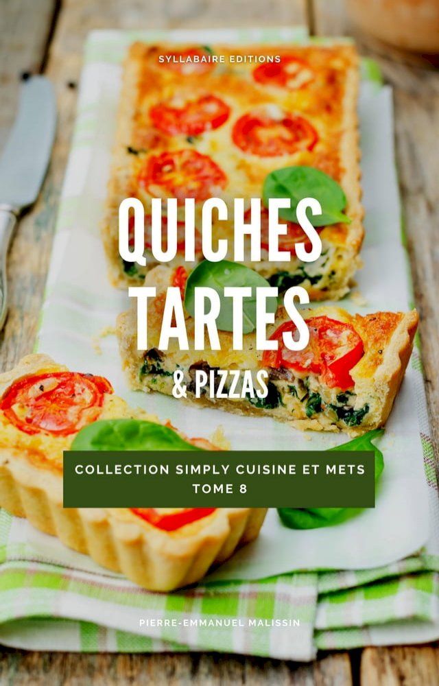  Quiches, tartes & pizzas(Kobo/電子書)