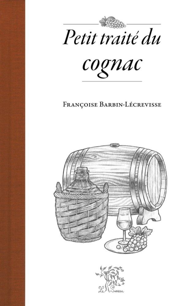  Petit traité du cognac(Kobo/電子書)