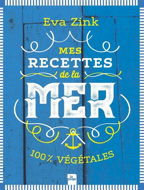 Mes recettes de la mer(Kobo/電子書)