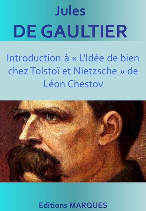 Introduction à « L'Idée de bien chez Tolstoï et Nietzsche » de Léon Chestov(Kobo/電子書)