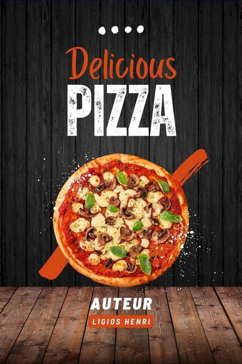 Delicious Pizza(Kobo/電子書)