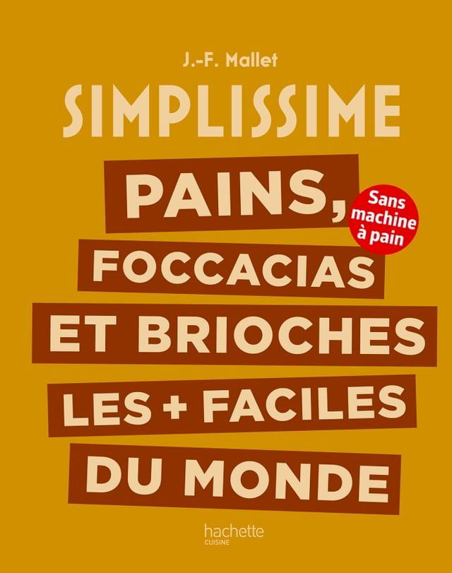  Pains, foccacias et brioches les + faciles du monde(Kobo/電子書)