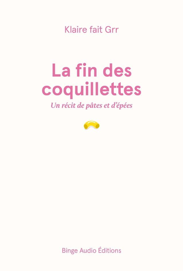  La fin des coquillettes(Kobo/電子書)