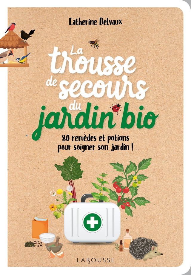  La trousse de secours du jardin bio(Kobo/電子書)