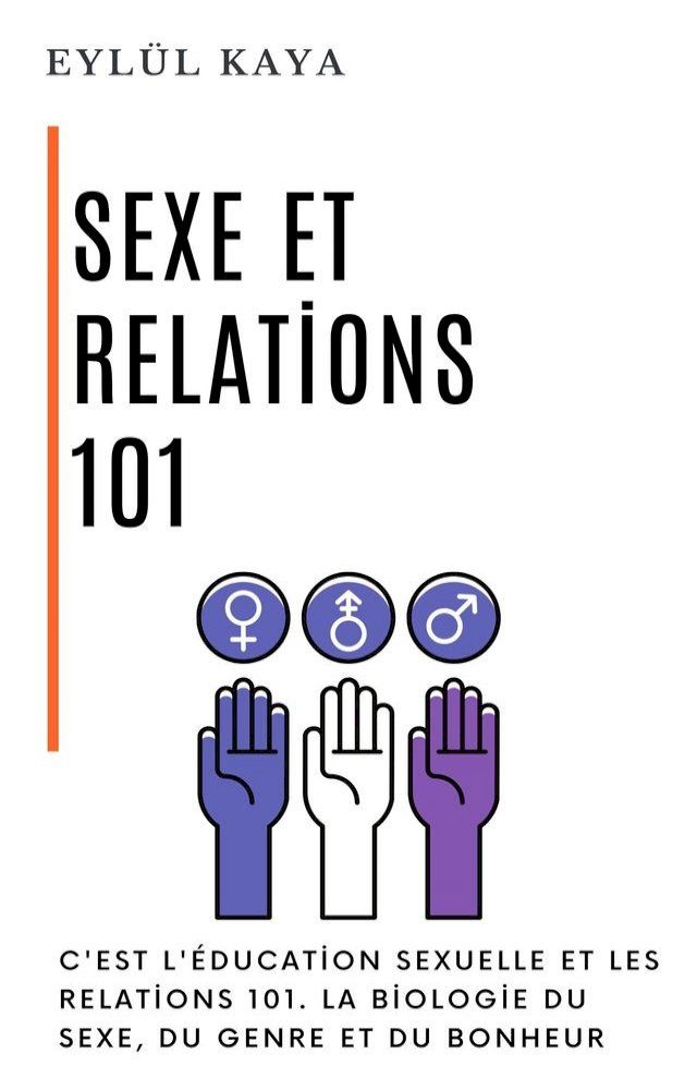  Sexe et relations 101(Kobo/電子書)