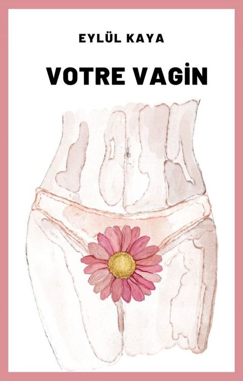 Votre vagin(Kobo/電子書)